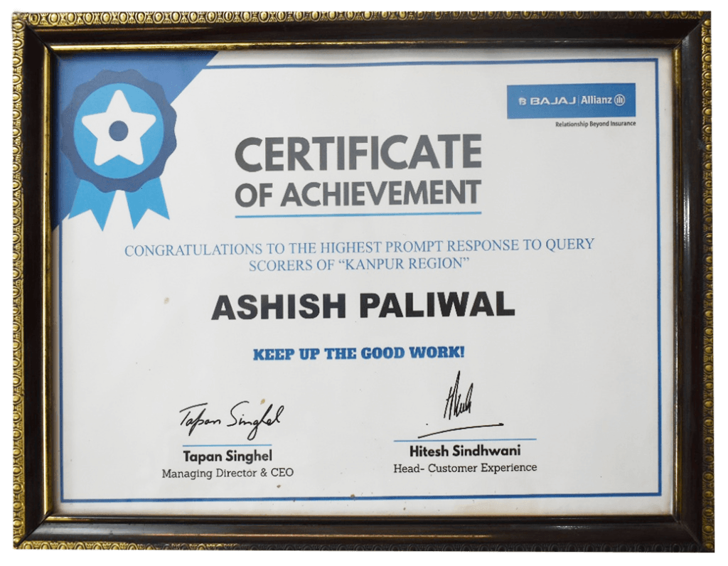 Bajaj Allianz Certificate of Achievement to Ashish Paliwal as a highest prompt response to query scorer of Kanpur Region